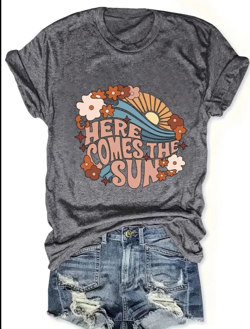 Here comes the sun T Shirt